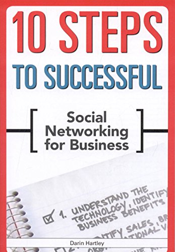 9781562867171: 10 Steps to Successful Social Networking for Business