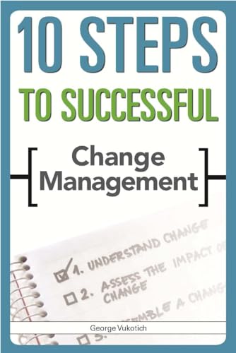 Imagen de archivo de 10 Steps to Successful Change Management a la venta por Better World Books