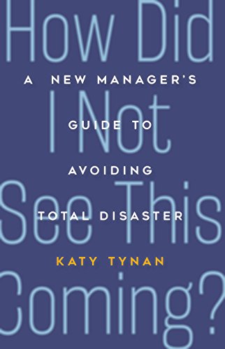 Beispielbild fr How Did I Not See This Coming?: A Manager's Guide to Avoiding Total Disaster zum Verkauf von SecondSale