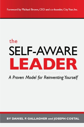 Imagen de archivo de Self-Aware Leader A Proven Model for Reinventing Yourself a la venta por TextbookRush