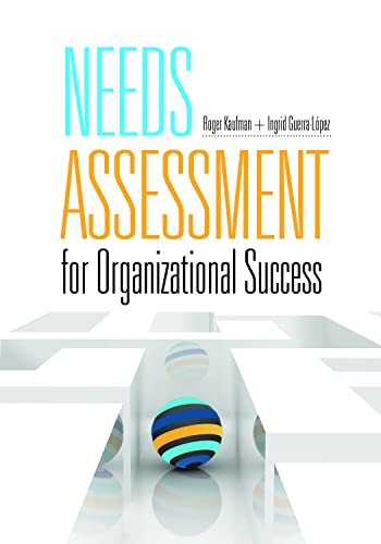 Imagen de archivo de Needs Assessment for Organizational Success a la venta por BooksRun