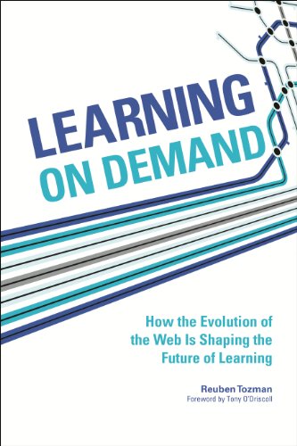 Stock image for Learning on Demand: How the Evolution of the Web Is Shaping the Future of Learning for sale by ThriftBooks-Atlanta
