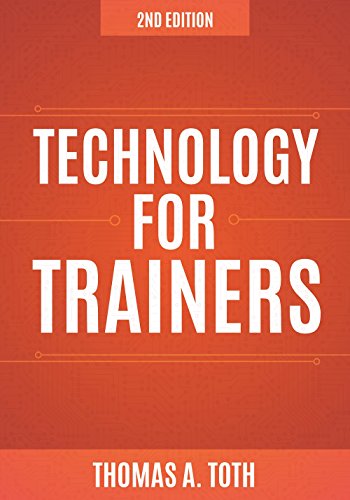 Beispielbild fr Technology for Trainers, 2nd Edition zum Verkauf von Better World Books