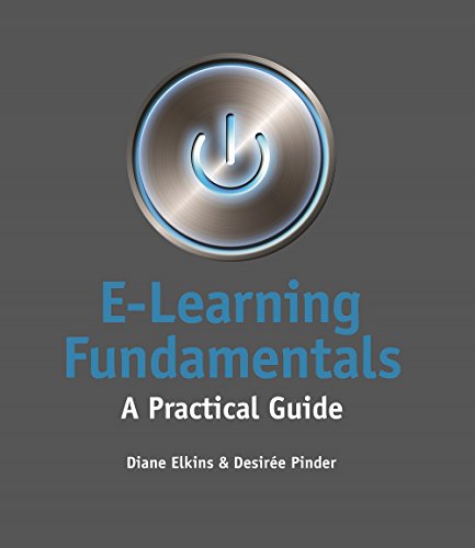 Beispielbild fr E-Learning Fundamentals: A Practical Guide zum Verkauf von ThriftBooks-Atlanta