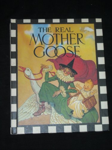 Beispielbild fr The Real Mother Goose zum Verkauf von Better World Books