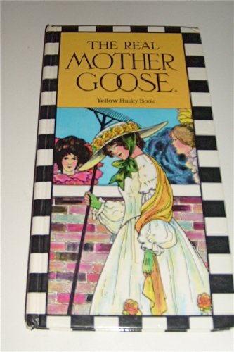 Imagen de archivo de The Real Mother Goose-Husky Book Yellow a la venta por ThriftBooks-Atlanta