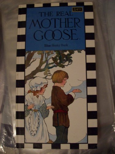 Imagen de archivo de The Real Mother Goose-Husky Book Blue a la venta por ThriftBooks-Atlanta