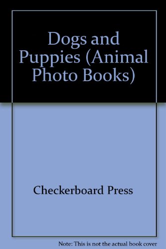 Stock image for Dogs and Puppies (Animal Photo Books) for sale by Wonder Book
