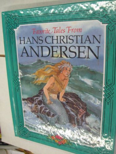 Imagen de archivo de Favorite Tales of Hans Christian Andersen a la venta por Better World Books: West