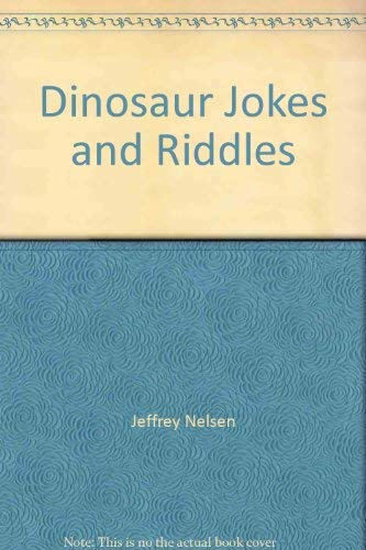 Imagen de archivo de Dinosaur, Jokes and Riddles a la venta por HPB-Diamond