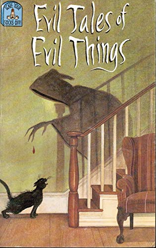 9781562884079: Evil Tales of Evil Things (Scare Your Socks Off)