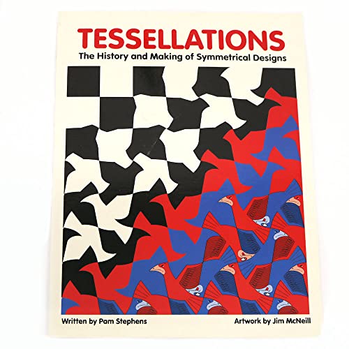 Beispielbild fr Tessellations : The History and Making of Symmetrical Designs zum Verkauf von Better World Books