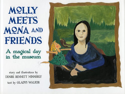 Stock image for Molly Meets Mona and Friends: A Magical Day in the Museum for sale by HPB-Diamond