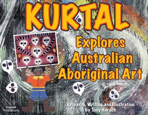 Stock image for Kurtal Explores Australian Aboriginal Art for sale by Better World Books