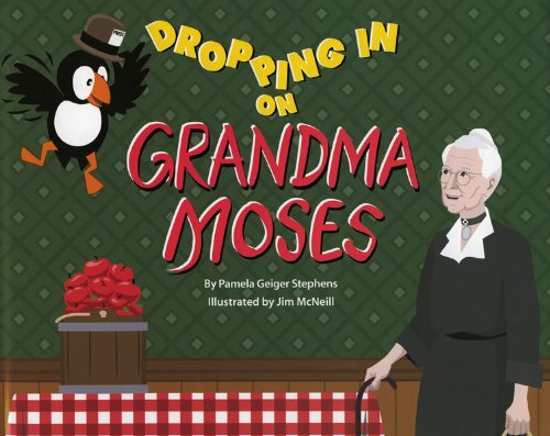 Stock image for Dropping in on Grandma Moses for sale by ThriftBooks-Dallas