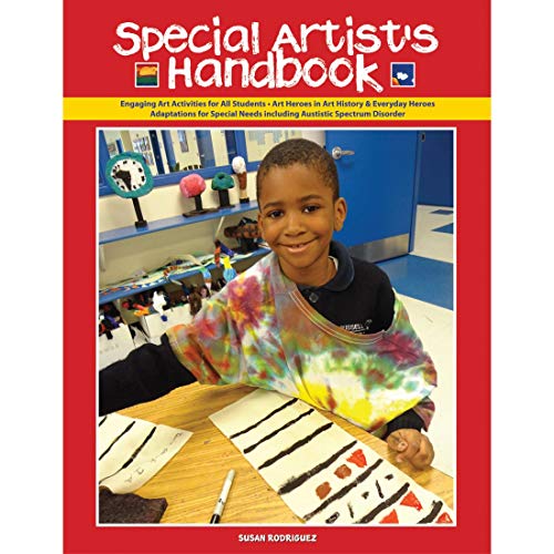 Imagen de archivo de The Special Artist's Handbook: Engaging Art Activities for Special Needs Including Autism Spectrum Disorder a la venta por ThriftBooks-Atlanta