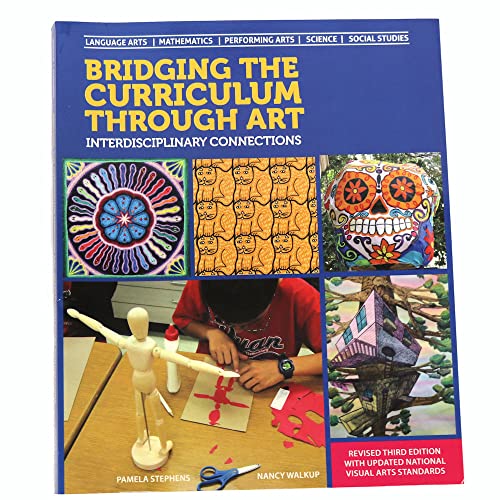 Stock image for Bridging the Curriculum Through Art : Interdisciplinary Connections for sale by Better World Books