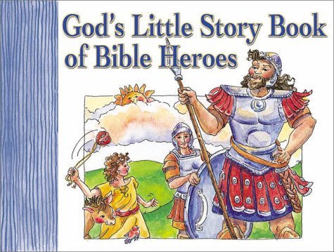 Beispielbild fr God's Little Story Book of Bible Heroes zum Verkauf von -OnTimeBooks-