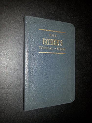 Imagen de archivo de Fathers Topical Bible Blue a la venta por HPB-Diamond