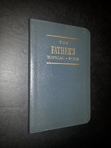 Stock image for Fathers Topical Bible Blue for sale by HPB-Diamond