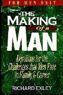 9781562920364: The Making of a Man: Devotions for the Challenges That Men Face in Family and Career