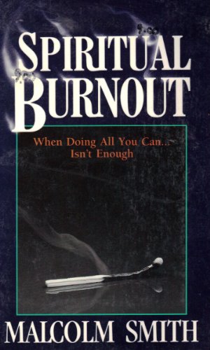 9781562920401: Spiritual Burnout: