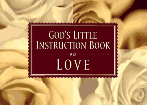 Stock image for God's Little Instruction Book on Love (God's Little Instruction Books) for sale by SecondSale