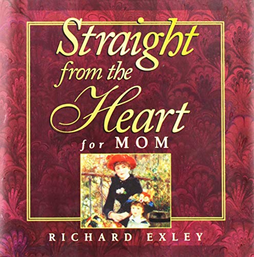 Imagen de archivo de Straight from the Heart for Mom (Gift Book Series) a la venta por SecondSale