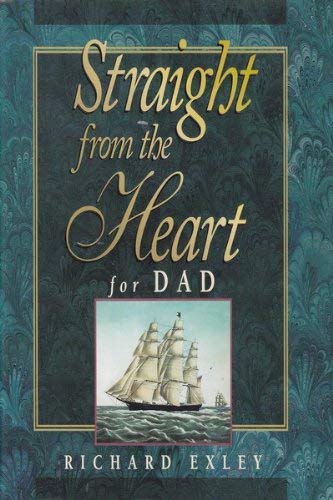 Beispielbild fr Straight from the Heart for Dad zum Verkauf von Better World Books: West
