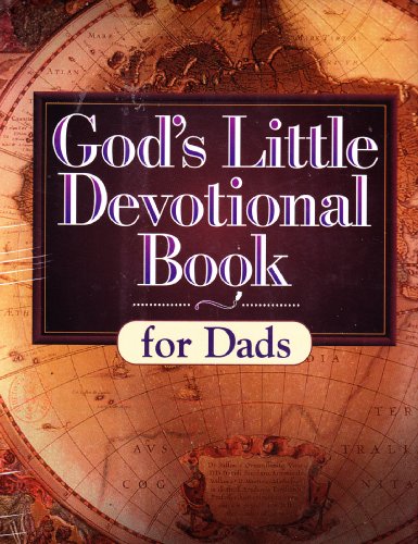 Beispielbild fr God's Little Devotional Book for Dads zum Verkauf von Better World Books