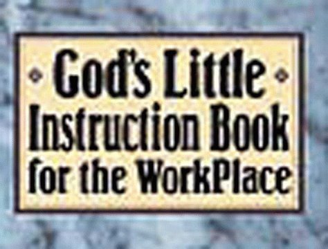 Imagen de archivo de God's Little Instruction Book for the Workplace (God's Little Instruction Books) a la venta por Ergodebooks