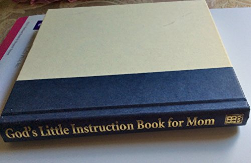 Beispielbild fr God's Little Instruction Book for Mom (God's Little Instruction Book - the Teeny Tiny Series) zum Verkauf von Wonder Book