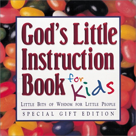 Stock image for God's Little Instruction Book for Kids: Little Bits of Wisdom for Little People (God's Little Instruction Books) for sale by SecondSale