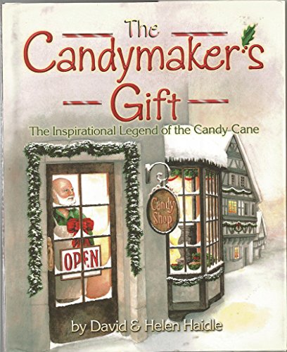 9781562921507: The Candymaker's Gift: A Legend of the Candy Cane