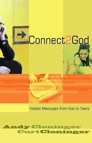 Stock image for Connect 2 God: Instant Messages from God to Teens for sale by Wonder Book