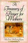Beispielbild fr Treasury of Mother's Prayers zum Verkauf von 2Vbooks