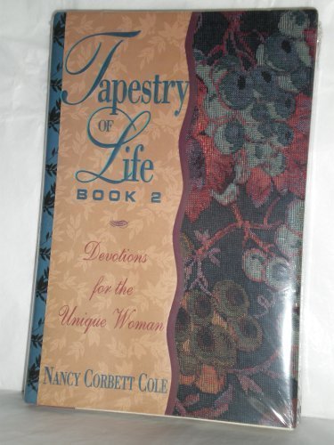 9781562922863: Tapestry of Life Book 2: Devotions for the Unique Woman