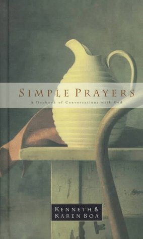 Beispielbild fr Simple Prayers: A Daybook of Conversations With God zum Verkauf von Wonder Book