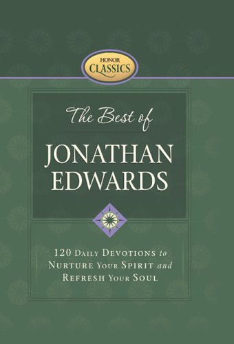 Beispielbild fr Best of Jonathan Edwards zum Verkauf von Better World Books: West