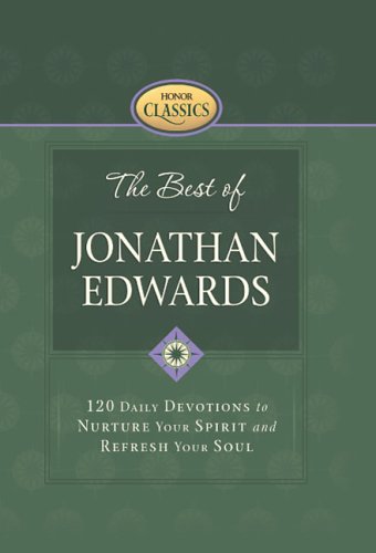 Imagen de archivo de Best of Jonathan Edwards a la venta por Better World Books: West