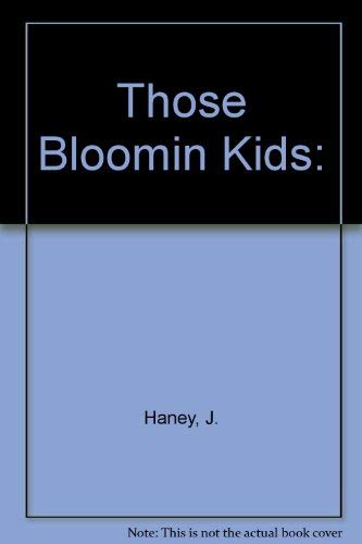 9781562924829: Those Bloomin Kids