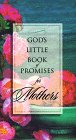 Beispielbild fr God's Little Book of Promises for Mothers (Gods Little Book of Promises Book) zum Verkauf von Wonder Book