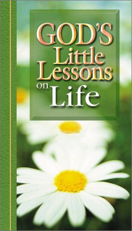 Beispielbild fr God's Little Lessons on Life zum Verkauf von Wonder Book