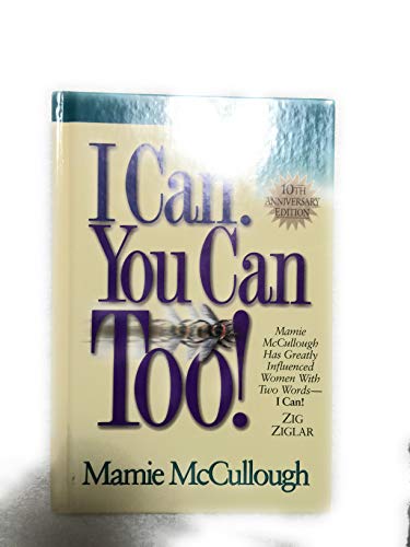 Stock image for I CAN YOU CAN TOO for sale by Better World Books: West