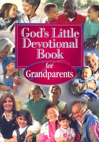 Beispielbild fr God's Little Devotional Book for Grandparents zum Verkauf von Better World Books