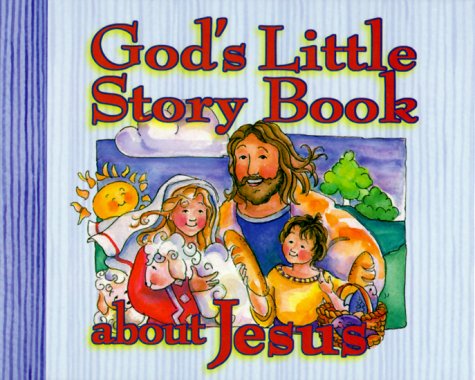 Beispielbild fr God's Little Story Book About Jesus zum Verkauf von Once Upon A Time Books