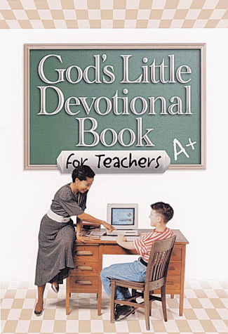 Beispielbild fr God's Little Devotional Book for Teachers (God's Little Devotional Books) zum Verkauf von SecondSale