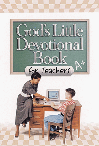 Imagen de archivo de God's Little Devotional Book for Teachers (God's Little Devotional Books) a la venta por SecondSale