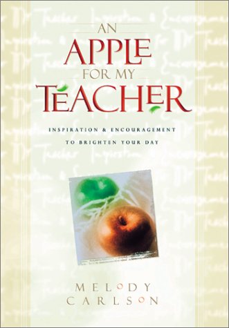 An Apple for My Teacher (9781562926618) by Carlson, Melody