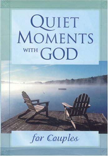 Beispielbild fr Quiet Moments with God for Couples (Quiet Moments with God Devotional) zum Verkauf von SecondSale